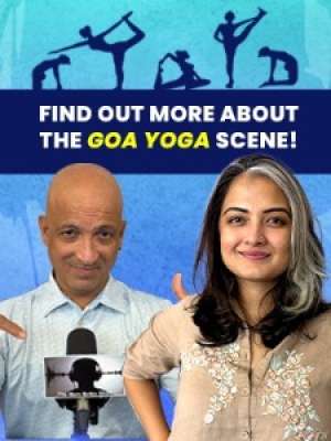 Episode 9 : Goa is fast becoming a hub for Yoga in India