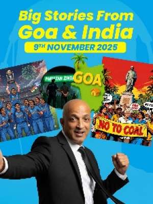Episode 30 : Big Stories from Goa & India