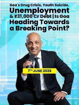 Episode 60: Goa's Drug Crisis, Youth Suicide, Unemployment & ₹31,000 Cr Debt | Goa's Breaking Point?