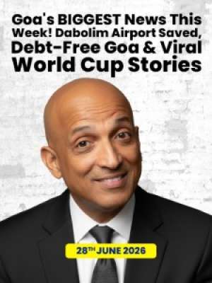 Episode #63: Goa's BIGGEST News This Week! Dabolim Airport Saved, Debt-Free Goa & Viral World Cup Stories