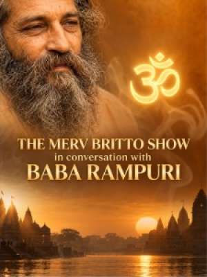 Episode 74: From Beverly Hills to Naga Sadhu; Baba Rampuri’s Unique Life Story & Incredible Journey