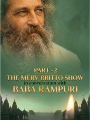 Episode 75: Welcome to Part Two of my conversation with Baba Rampuri.